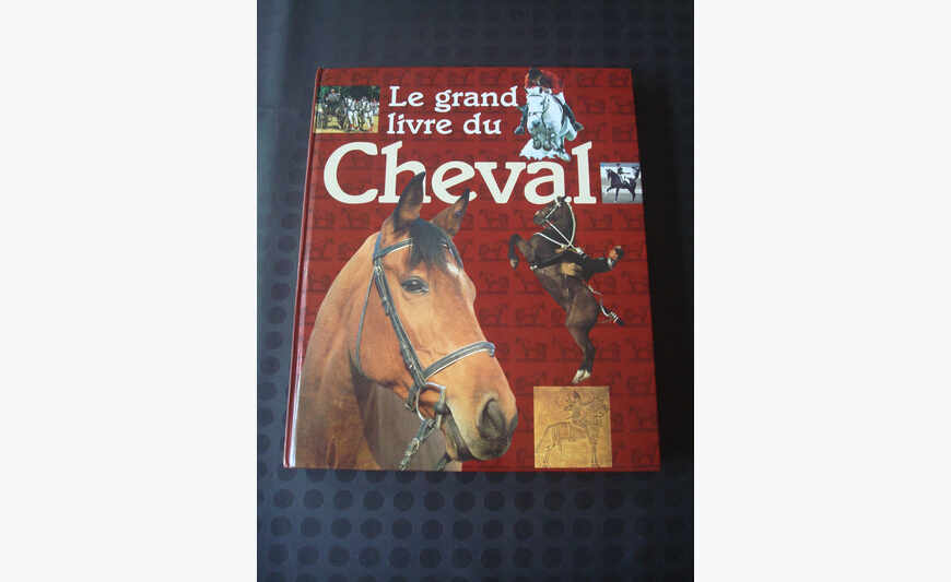 Le Grand Livre du Cheval